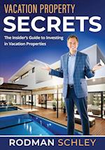 Vacation Property Secrets