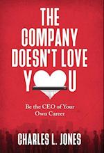 The Company Doesn't Love You