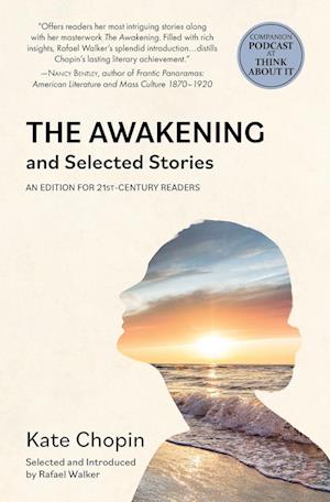 The Awakening and Selected Stories (Warbler Classics)