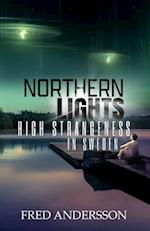 Northern Lights: High Strangeness in Sweden 