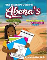 The Teacher's Guide To Abena's Big Dream 
