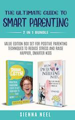 The Ultimate Guide to Smart Parenting 