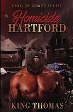 King of Kings Series Presents Homicide Hartford