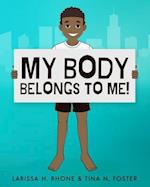 My Body Belongs To Me! 