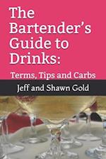 The Bartender's Guide to Drinks