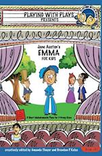 Jane Austen's Emma for Kids: 3 Short Melodramatic Plays for 3 Group Sizes 