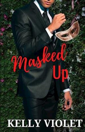 Masked Up: An AMBW Romance