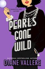 Pearls Gone Wild: A Samantha Kidd Christmas Mystery