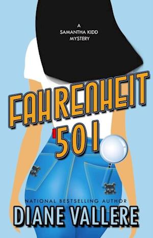 Fahrenheit 501: A Samantha Kidd Mystery