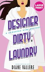 Designer Dirty Laundry (Large Print Edition)