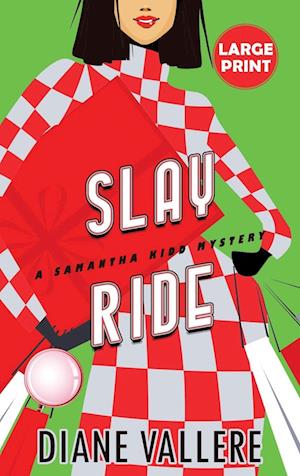 Slay Ride (Large Print Edition)