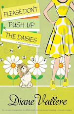 Please Don't Push Up the Daisies: A Madison Night Mystery 
