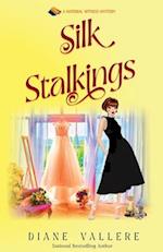 Silk Stalkings: A Material Witness Mystery 