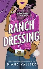 Ranch Dressing: A Samantha Kidd Mystery 