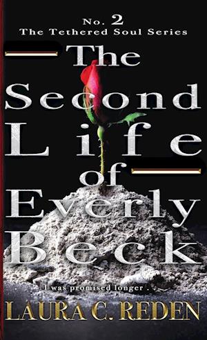 The Second Life of Everly Beck