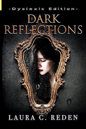 Dark Reflections