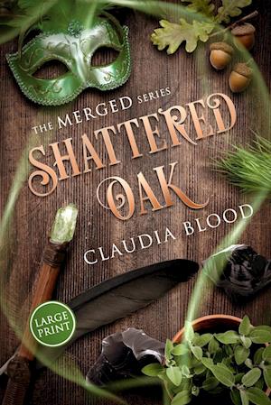 Shattered Oak