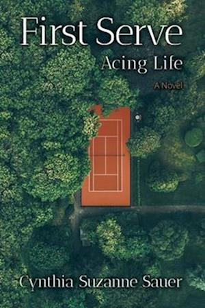 First Serve: Acing Life