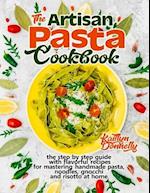 The Artisan Pasta Cookbook