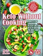 Keto Without Cooking