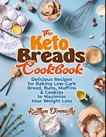 The Keto Breads Cookbook