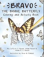 Bravo The Brave Butterfly