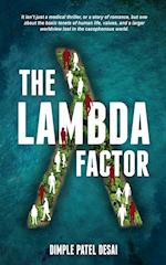 The Lambda Factor 