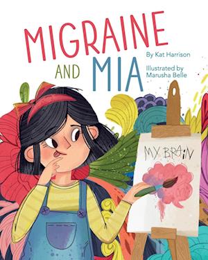 Migraine and Mia