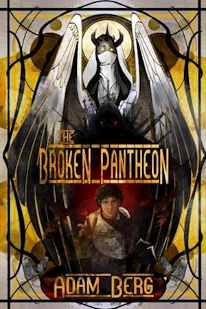 The Broken Pantheon