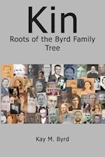 Kin: Roots of the Byrd Family Tree 