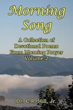 Morning Song: A Collection of Devitional Poems From Morning Prayer Volume 2 