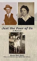 Just the Four of Us: A Memoir 