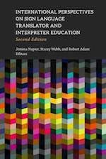 International Perspectives on Sign Language Translator and Interpreter Education