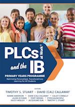 Plcs at Work(r) and the Ib Primary Years Programme