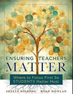 Ensuring Teachers Matter