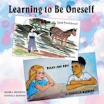 Learning to Be Oneself