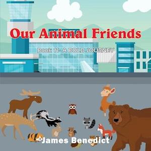 OUR ANIMAL FRIENDS