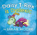 Daisy T-Rex Is Dyslexic