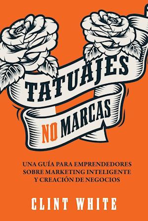 Tatuajes, No Marcas