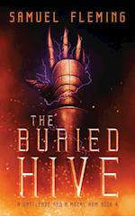 The Buried Hive