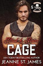 Blood and Bones - Cage 