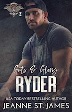 Guts and Glory - Ryder 