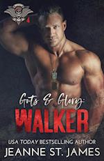 Guts and Glory - Walker 