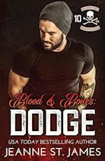 Blood and Bones - Dodge 