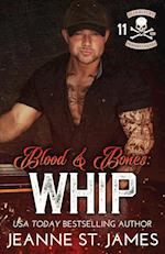 Blood and Bones - Whip 