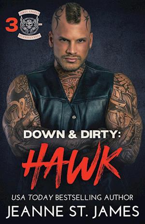 Down & Dirty - Hawk