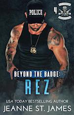 Beyond the Badge - Rez 