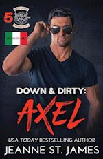 Down & Dirty - Axel