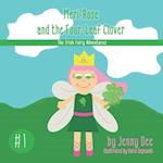 Meri-Rose and the Four-Leaf Clover: Book 1 of the Irish Fairy Adventures 