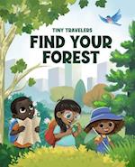 Tiny Travelers Find Your Forest